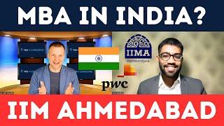 IIM Ahmedabad: From an MBA at a top Indian Business School to PwC India (Experience Interview)