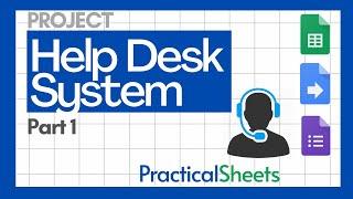 How to build a Help Desk System with Google Sheets, Google Forms and Google Apps Script