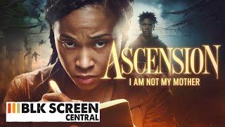 Ascension: I Am Not My Mother | Free Family Drama Movie | Full Movie | Black Cinema | BLKSC