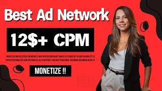 Top Best Ad Network 12$ CPM  | Best Ad Network  | AdSense Alternative