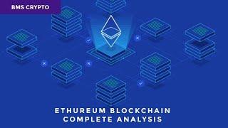 Ethereum Blockchain complete analysis, dapps, wallets and ecosystem