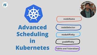 Advanced Scheduling in Kubernetes