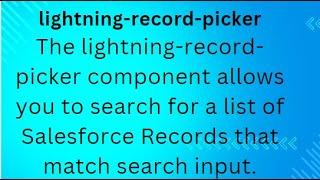 lightning-record-picker , Get Hands-on with Lightning-Record-Picker