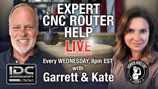 CNC Help Weds. Night Live w/ Garrett & Kate!