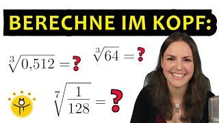 n-te Wurzel ziehen OHNE Taschenrechner – 3. Wurzel im Kopf rechnen