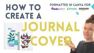 How to Create a Journal Cover | Easy & Simple Steps