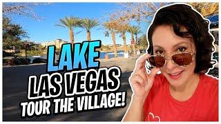 Lake Las Vegas Tour | The Village | Henderson Nevada | 4k virtual tour