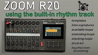 ZOOM R20 how to use the rhythm track with available loops, time signatures, touchscreen drums, etc