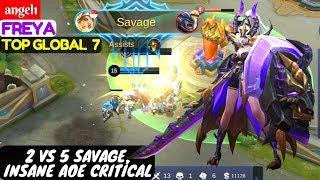 2 Vs 5 Savage, Insane AOE Critical [Top Global 7 Freya] | angel1 Freya Mobile Legends