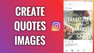 How To Create Quotes Images For Instagram