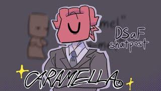 { CARAMEL } ( DSaF shitpost )