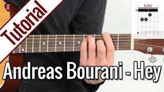 Andreas Bourani - Hey | Gitarren Tutorial Deutsch