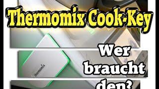 Thermomix TM5 Cook-Key: Was genau macht man damit?