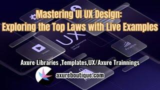 Mastering UI/UX Design: Exploring the Top Laws with Live Examples