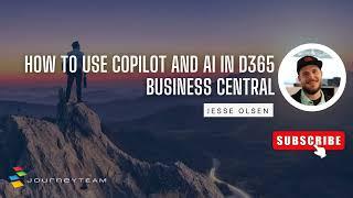 How to Use Microsoft Copilot in Dynamics 365 Business Central