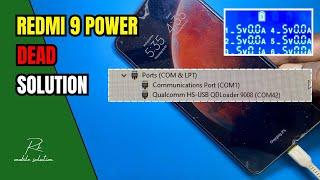 Redmi 9 Power Dead Problem Solution | Redmi 9 Power Auto Edl Port Problem 