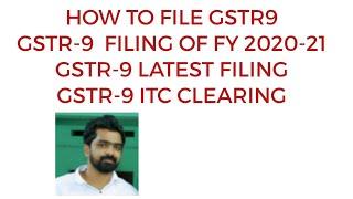 GSTR 9 LATEST FILING FY 2020-21|GSTR 9 FILING MALAYALAM|HOW TO FILE GSTR 9 DETAILED VIDEO|