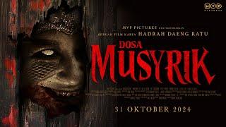 Dosa Musyrik - Official Trailer | 31 Oktober 2024 di Bioskop