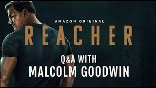 REACHER | Skydance Q&A W/ Malcolm Goodwin