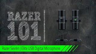 Razer 101 - Razer Seirēn | Elite USB Digital Microphone