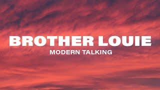 Modern Talking - Brother Louie Mix '98 (Lyrics) ft. Eric Singleton