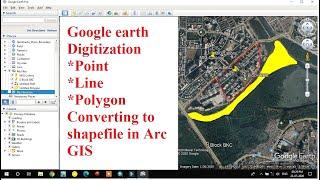 Digitization in Google Earth/ Point-Line-Polygon digitization in google Earth/ KML to Shapefile