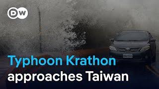 Typhoon Krathon: Taiwan braces for torrential rains | DW News