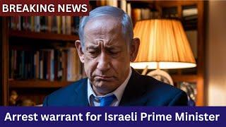 ICC Arrest Warrant for Netanyahu Shocks Middle East | Breaking News | M Focus News