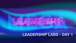 Mega Leadership - Day 1 - Leadership Labs