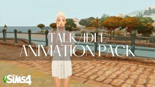 Talk/Idle (LOOP) | Animation Pack | The Sims 4