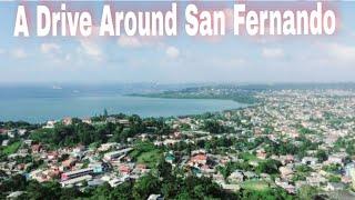 A Drive Around the City of San Fernando Trinidad | Trinidad Youtuber