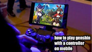 How to Play Genshin Impact On Android with a controller (genshin mobile controller support)