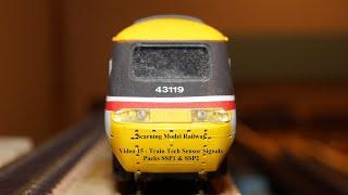 Scarning Model Railway   Video 15 Train Tech Sensor Signals