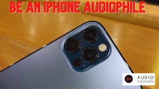 iPhone for Audiophiles: Complete Guide