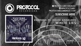 Vicetone ft. Chloe Angelides - White Lies