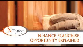 N-Hance Franchise Opportunity Explained