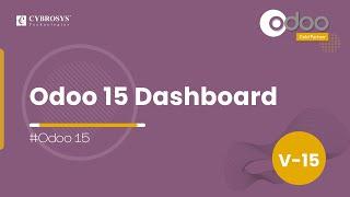 Odoo 15 Dashboard | Odoo 15 Enterprise Edition | Odoo 15 Functional Tutorials