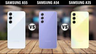 Samsung A55 Vs Samsung A54 Vs Samsung A35 | Full Comparison | Leaks