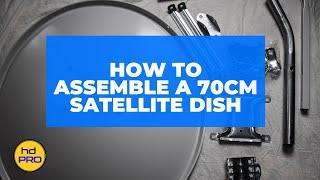 How to assemble a 70cm Satellite Dish