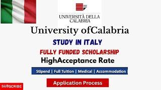 university of Calabria/Eligibility Criteria/ Financial Benefits/Application process/ Detailed Video