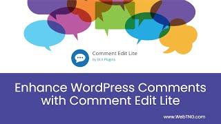 Enhance WordPress Comments with Comment Edit Lite