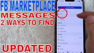   2 Ways To Find Facebook FB Marketplace Messages UPDATE 