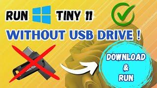 How To Install Tiny 11 Without a USB Drive | Windows 11 Lite Installation