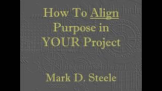 02 - How To Align Project Purpose