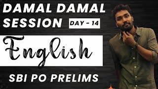 DAMAL DAMAL SESSION | ENGLISH SECTION | DAY - 14 |  SBI PO PRELIMS | MR.PAULGUNA