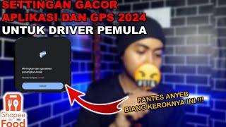 TIPS SETTINGAN GACOR DRIVER SHOPEE FOOD PEMULA 2024