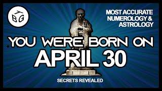 Born on April 30 | Numerology and Astrology Analysis