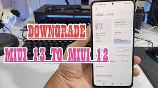 Cara Downgrade MIUI 13 ke MIUI 12/ MIUI 11 All Smartphone Xiaomi 100% Sukses