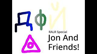 Jon And Friends - Character Names (RALR) || JonDEHvetsrak