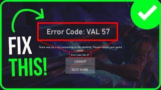 [FIXED] VALORANT ERROR CODE VAL 57 (2024) | How to Fix Error Code 57 Valorant